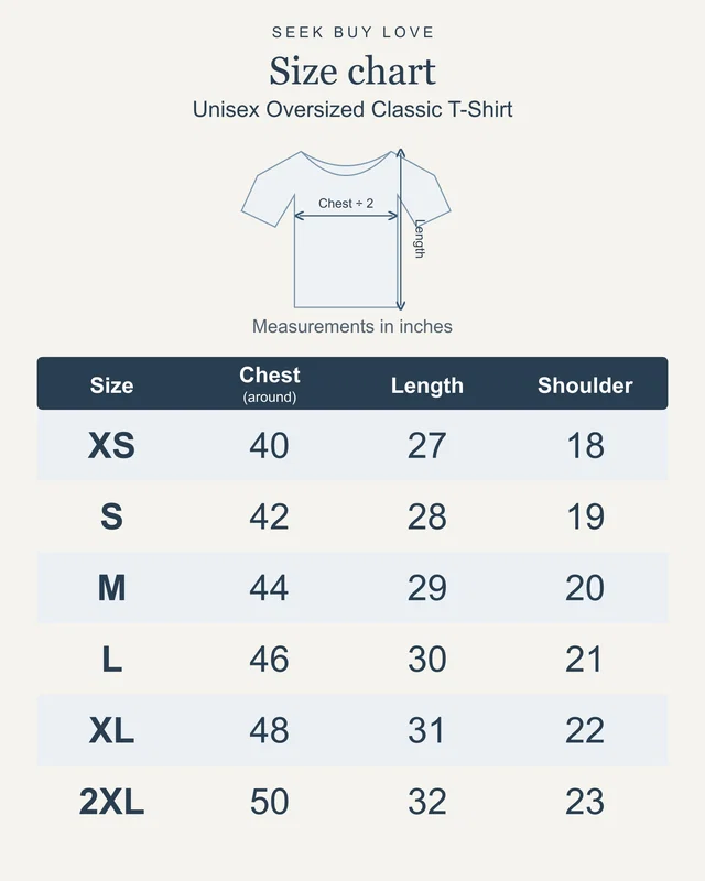 Unisex Oversized Classic T-Shirt size chart in inches; chest is full circumference