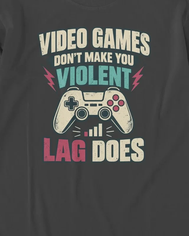 Video Games Don't Make You Violent Lag Does Long-Sleeve T-Shirt in Black — design detail