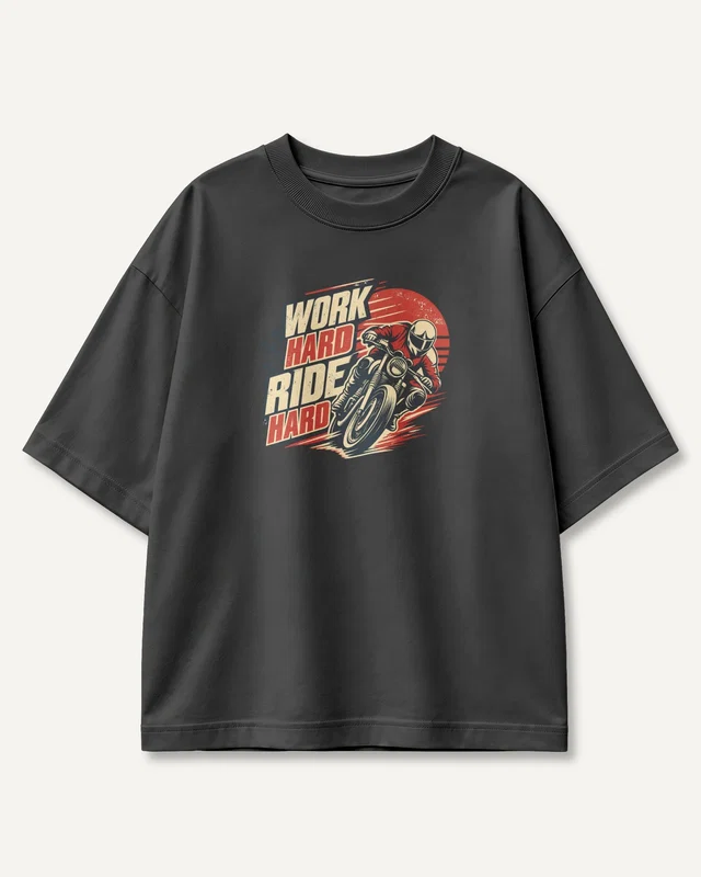 Work Hard Ride Hard Oversized T-Shirt in Black — front