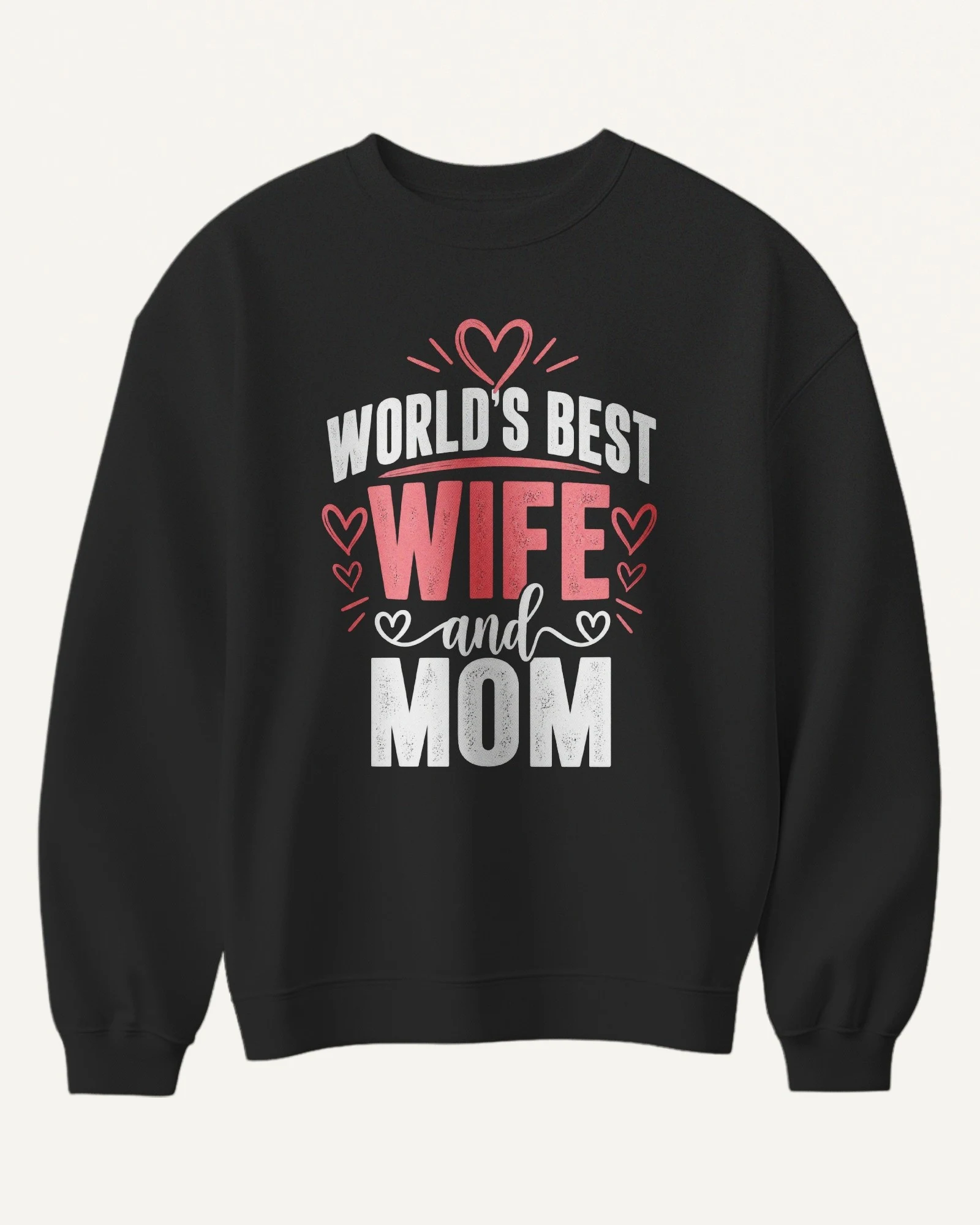 World's Best Wife and Mom Sweatshirt in Black — front World's Best Wife and Mom Sweatshirt in Black — front