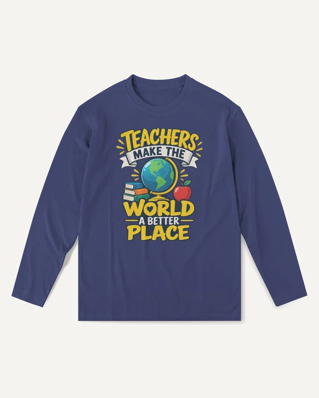 Teachers Make the World a Better Place Long-Sleeve T-Shirt in Royal Blue — front