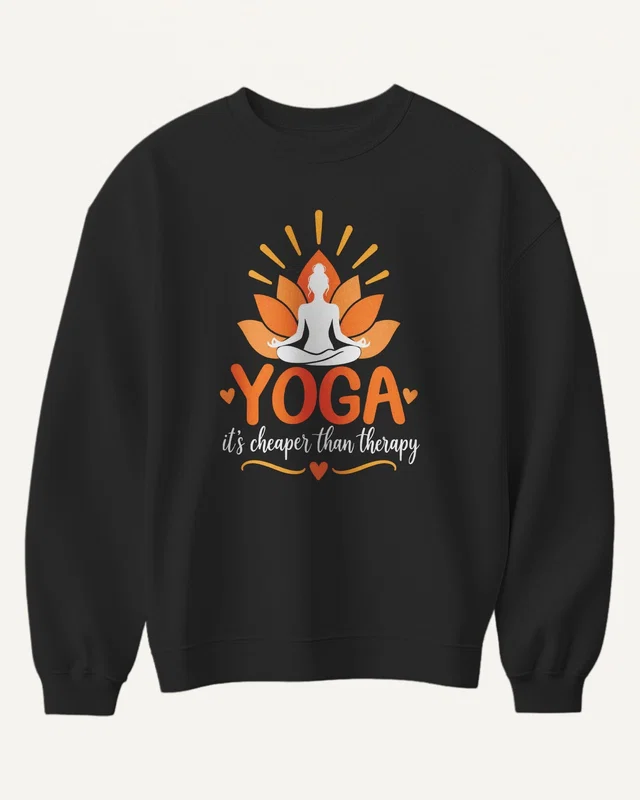 Yoga It's Cheaper Than Therapy Sweatshirt in Black — front