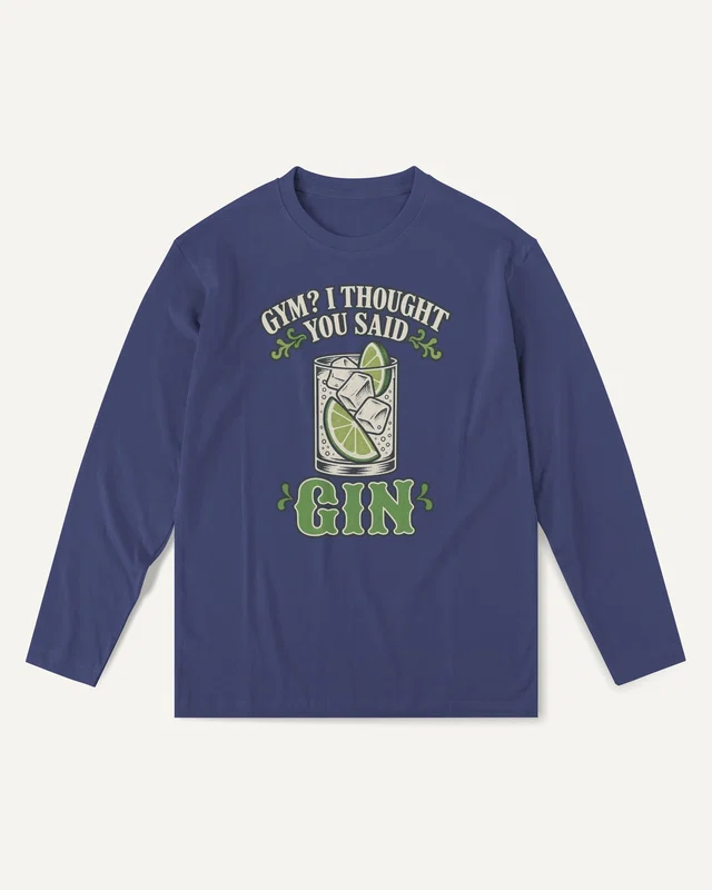 Gym I Thought You Said Gin Long-Sleeve T-Shirt in Royal Blue — front